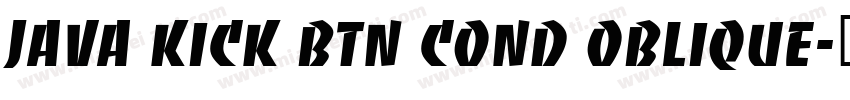 Java Kick BTN Cond Oblique字体转换